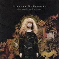 Loreena McKennitt - Mask and Mirror