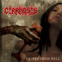 Cirrhosis - Drinks From Hell