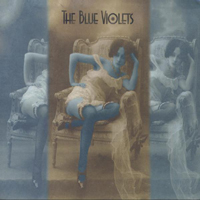 Blue Violets - The Blue Violets