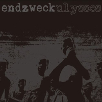 Endzweck - Ulysses