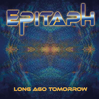 Epitaph (DEU) - Long Ago Tomorrow