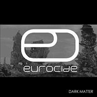 Eurocide - Dark Matter (Bandcamp edition)