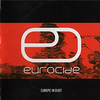 Eurocide - Europe In Dust