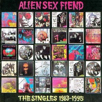 Alien Sex Fiend - The Singles 1983-1995 (CD 1)