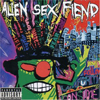 Alien Sex Fiend - Information Overload