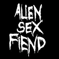 Alien Sex Fiend - All Our Yesterdays (The Singles Collection - 1983-1987)