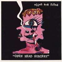 Alien Sex Fiend - Open Head Surgery (LP)