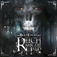 BlutEngel - Reich mir die Hand