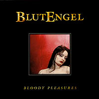 BlutEngel - Bloody Pleasures