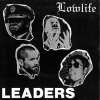 Lowlife (CAN) - Leaders