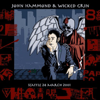 John Hammond - 2001.03.24 - Live in Seattle, WA, USA (CD 1)