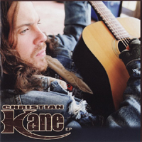 Kane (USA) - Christian Kane (EP)