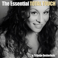 Trijntje Oosterhuis - The Essential Total Touch & Trijntje Oosterhuis