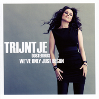 Trijntje Oosterhuis - We've Only Just Begun (CD 1)