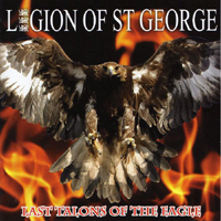 Legion Of St. George - Last Talons Of The Eagle