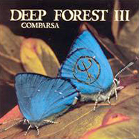 Deep Forest - Comparsa (Deep Forest III)