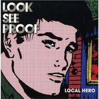 Look See Proof - Local Hero (EP)