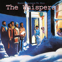 Whispers - Happy Holidays To You