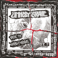 Unholy Grave - Sick Life - Gate To Unholy Grave E.P. (Split)