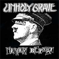 Unholy Grave - Never Repeat (EP)