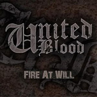 United Blood - Fire At Will
