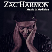 Zac Harmon - Music Is Medicine