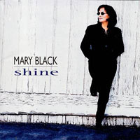 Mary Black - Shine