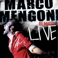 Marco Mengoni - Re Matto Live