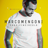 Marco Mengoni - Parole in circolo (Special Edition)