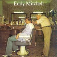 Eddy Mitchell - C'est Bien Fait!