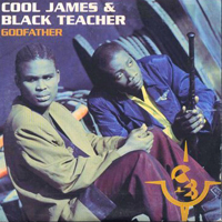 Cool James & Black Teacher - Godfather (Single)