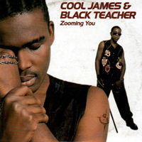 Cool James & Black Teacher - Zooming You (Single)