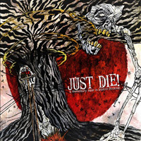 Just Die! - A Momentary Lapse In Positive Thinking