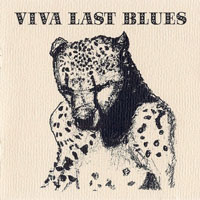 Will Oldham - Palace Music - Viva Last Blues