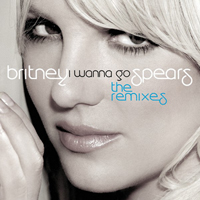 Britney Spears - I Wanna Go (Club Remixes) (US Promo)