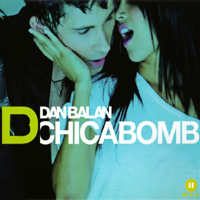 Dan Balan - Chica Bomb (Promo Single)