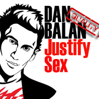 Dan Balan - Justify Sex (Promo-Single)