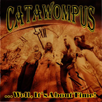 Catawompus - Well It's About Time