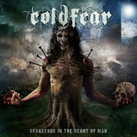 Coldfear - Decadence In The Heart of Man