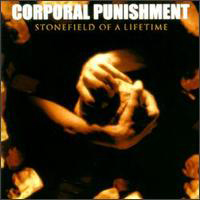 Corporal Punishment - Stonefield Of A Lifetime