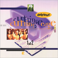 Delirious? - Cutting Edge (CD 1)