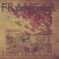 Frangar - Trincerocrazia