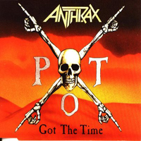 Anthrax - Got The Time Single