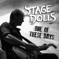 Stage Dolls - One Of These Days (Single)