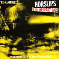 Horslips - The Belfast Gigs