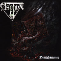 Asphyx - Deathhammer (Deluxe Edition) [CD 1]