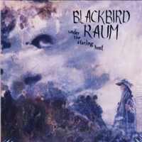 Blackbird Raum - Under The Starling Host