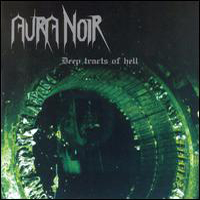 Aura Noir - Deep Tracts Of Hell