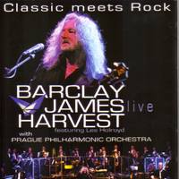 Barclay James Harvest - BJH feat. Les Holroyd & Prague Philharmonic Orchestra: Classic Meets Rock (CD 1)