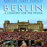 Barclay James Harvest - A Concert For The People, Berlin (Remastered 2006)